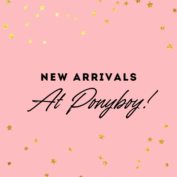 NEW ARRIVALS!
